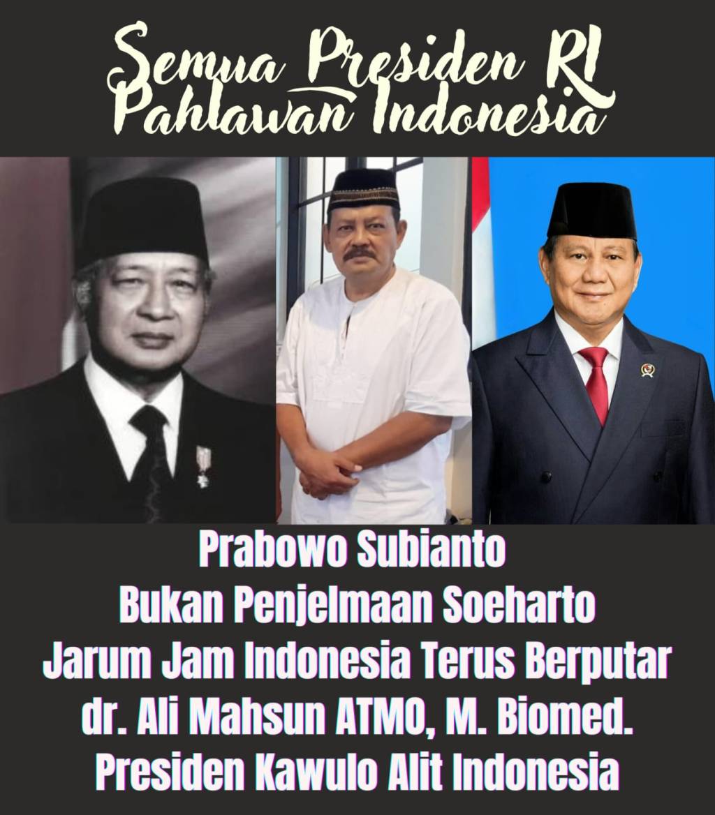 Presiden KAI: Prabowo Subianto Bukan Penjelmaan Soeharto, Jarum Jam Indonesia Terus&nbsp;Berputar